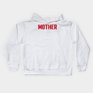 Mother Kids Hoodie